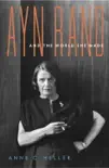 Ayn Rand and the World She Made sinopsis y comentarios