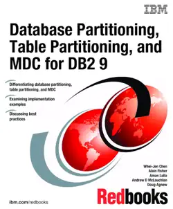 database partitioning, table partitioning, and mdc for db2 9 book cover image