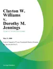 Clayton W. Williams v. Dorothy M. Jennings sinopsis y comentarios