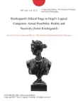 Kierkegaard's Ethical Stage in Hegel's Logical Categories: Actual Possibility, Reality and Necessity (Soren Kierkegaard) sinopsis y comentarios
