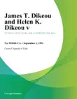 James T. Dikeou and Helen K. Dikeou V. sinopsis y comentarios