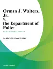 Orman J. Walters, Jr. v. the Department of Police synopsis, comments