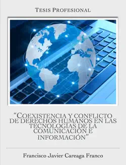 “coexistencia y conflicto de derechos humanos en las tecnologías de la comunicación e información” imagen de la portada del libro