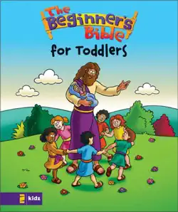 the beginner's bible---the beginner's bible for toddlers book cover image