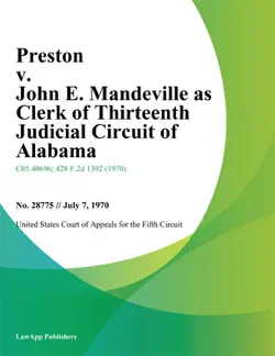 preston v. john e. mandeville as clerk of thirteenth judicial circuit of alabama imagen de la portada del libro