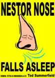 Nestor Nose Falls Asleep synopsis, comments
