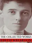 The Collected Works of Edith Wharton synopsis, comments