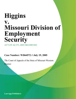 higgins v. missouri division of employment security book cover image