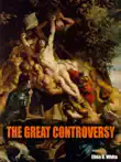 The Great Controversy synopsis, comments