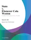 State v. Ebenezer Cola Weston synopsis, comments