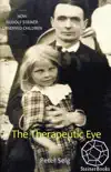 The Therapeutic Eye synopsis, comments