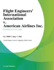 Flight Engineers International Association v. American Airlines Inc. synopsis, comments