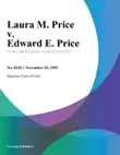 Laura M. Price v. Edward E. Price sinopsis y comentarios