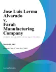 Jose Luis Lerma Alvarado v. Farah Manufacturing Company synopsis, comments