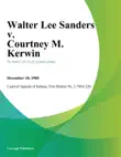 Walter Lee Sanders v. Courtney M. Kerwin synopsis, comments