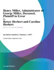 Henry Miller, Administrator of George Miller, Deceased, Plaintiff in Error v. Betsey Herbert and Caroline Herbert sinopsis y comentarios
