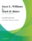Joyce L. Williams v. Mark D. Baker synopsis, comments