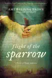 Flight of the Sparrow synopsis, comments