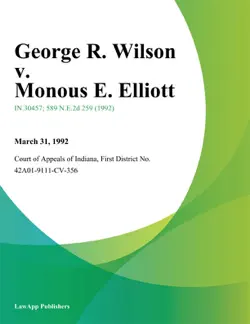george r. wilson v. monous e. elliott book cover image