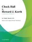 Chuck Hall v. Howard J. Korth synopsis, comments