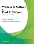 William B. Sullivan v. Fred R. Dickson synopsis, comments