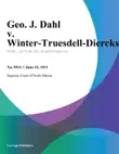 Geo. J. Dahl v. Winter-Truesdell-Diercks synopsis, comments