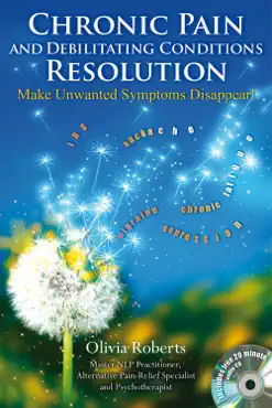 chronic pain and debilitating conditions resolution book cover image