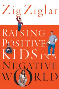 raising positive kids in a negative world book cover image