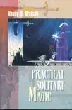 Practical Solitary Magic e-book