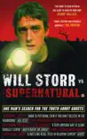 Will Storr Vs. The Supernatural sinopsis y comentarios