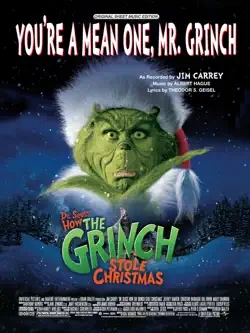 you're a mean one, mr. grinch (as performed in the film, dr. seuss' how the grinch stole christmas) book cover image