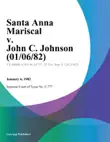 Santa Anna Mariscal v. John C. Johnson synopsis, comments