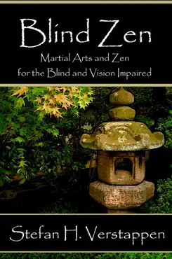 blind zen, martial arts and zen for the blind and vision impaired book cover image