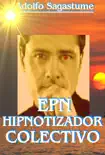 EPN Hipnotizador Colectivo sinopsis y comentarios