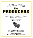 A Year with the Producers synopsis, comments