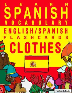 learn spanish vocabulary: english/spanish flashcards - clothes book cover image