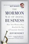 The Mormon Way of Doing Business synopsis, comments