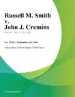 Russell M. Smith v. John J. Cremins synopsis, comments