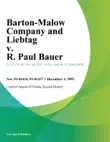 Barton-Malow Company and Liebtag v. R. Paul Bauer synopsis, comments