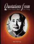 Quotations from Chairman Mao Tse-Tung synopsis, comments