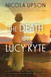 The Death of Lucy Kyte synopsis, comments