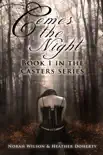 Comes the Night book summary, reviews and download