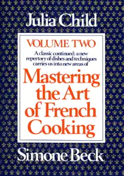 mastering the art of french cooking, volume 2 book cover image