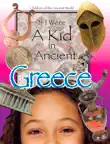 If I Were a Kid In Ancient Greece synopsis, comments
