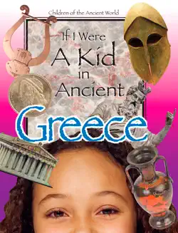 if i were a kid in ancient greece book cover image