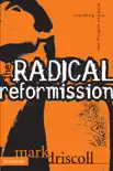 The Radical Reformission synopsis, comments