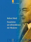 Robert Musil - Essayismus als Selbstreflexion der Moderne synopsis, comments