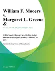 William F. Mooers v. Margaret L. Greene synopsis, comments