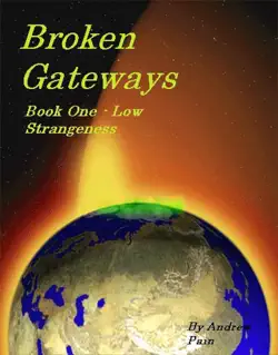 broken gateways book one low stangeness book cover image