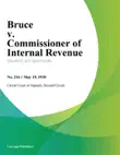 Bruce v. Commissioner of Internal Revenue synopsis, comments
